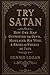 Try Satan: How One Man Outw...