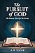 The Pursuit of God by A.W. Tozer
