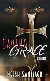 Saving Grace: A C...