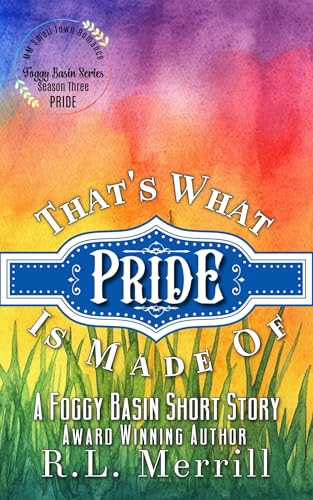 That's What Pride Is Made Of (Kindle Edition)