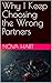 Why I Keep Choosing the Wrong Partners by Nova Hart