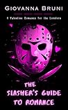 The Slasher's Gui...