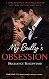 My Bully’s Obsess...