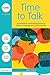 Time to Talk: Implementing ...