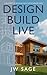 Design, Build, Live: A Blue...