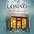 Losing to Find Herself: A S...