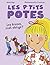 Les p'tits potes - Les biso...