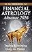 Financial Astrology Almanac...