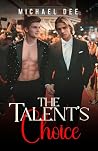 THE TALENT’S CHOICE