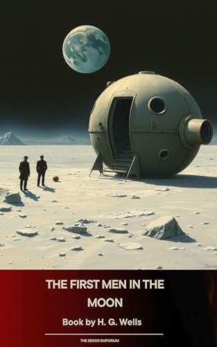The First Men in the Moon