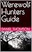 Werewolf Hunters Guide