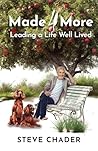 Made 4 More: Living a Life Well Lived