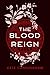 The Blood Reign (The Blood ...
