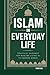 ISLAM IN EVERYDAY LIFE: PRA...