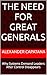 The Need for Great Generals...
