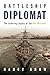 Battleship Diplomat: The En...