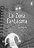 La Zona Fantasma, Vol. 2: Il villaggio dell'etere