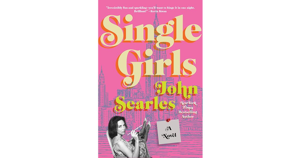 Book giveaway for Single Girls A Novel by John Searles