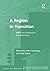 A Region in Transition: Nor...