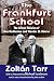 The Frankfurt School by Zoltán Tarr