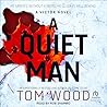 A Quiet Man