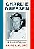 Charlie Dressen: A Baseball...
