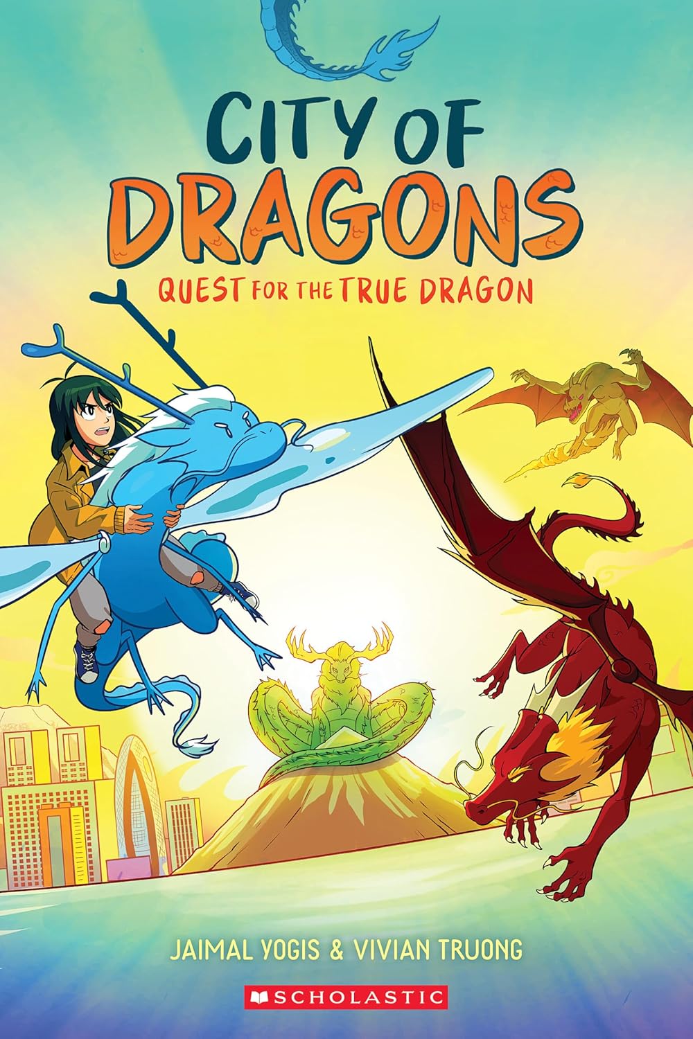 Quest for the True Dragon (City of Dragons, #3)