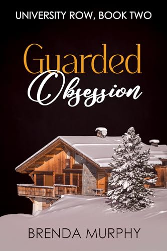 Guarded Obsession (University Row #2)
