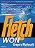 Fletch Won