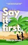 Say It First