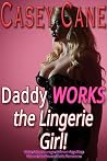 Daddy Works the L...
