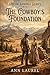 The Cowboy's Foundation (Shiloh Springs Series Book 1)