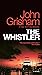 The Whistler (The Whistler, #1)