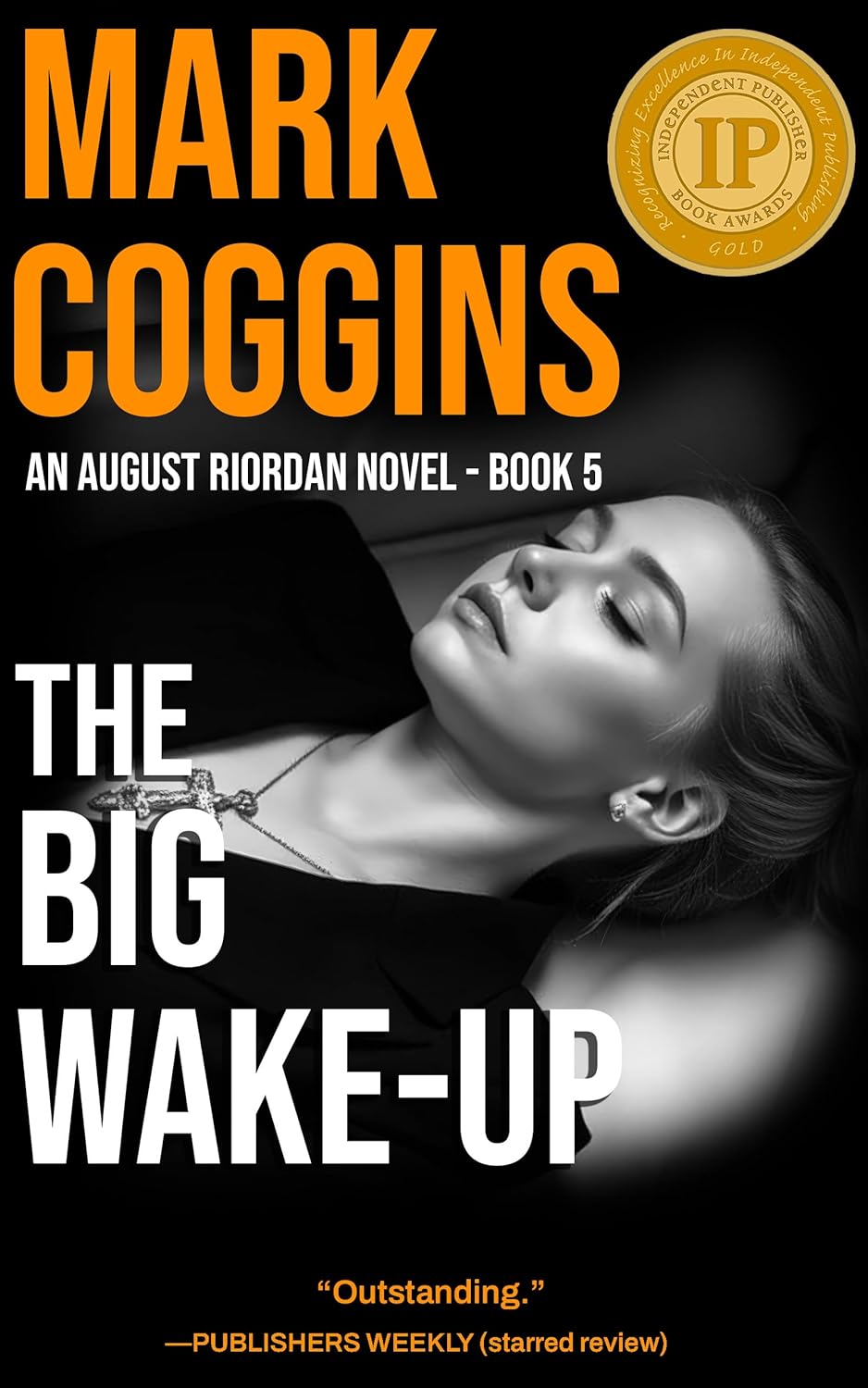 The Big Wake-Up (August Riordan, #5)