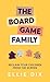Board Game Family: Reclaim ...