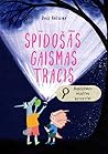 Spīdošās gaismas tracis by Dace Krēsliņa