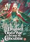After the Disabled God of War Became My Concubine (Novel) Vol. 2 Book cover for After the Disabled God of War Became My Concubine (Novel) Vol. 2