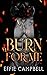 Burn for Me