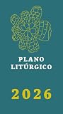 Plano Litúrgico 2026