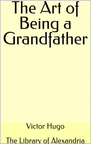 The Art of Being a Grandfather
