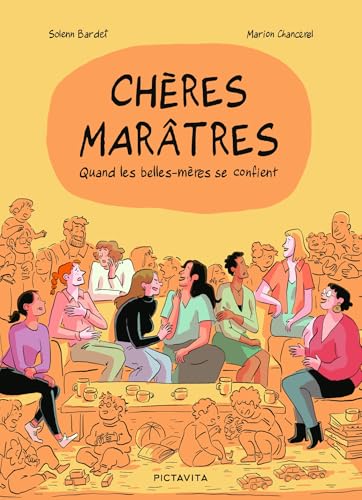 Chères marâtres: Quand les belles-mères se confient (Hardcover)