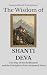 The Wisdom of Shantideva by Sapientia Mundi Press The Wisdom of Shantideva by Sapientia Mundi Press