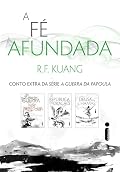 A fé afundada: Conto extra de a guerra da papoula
