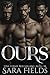 Ours: A Dark Russian Mafia Romance (The Bratva Kings Duet Book 1)