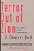 Terror Out of Zion by J. Bowyer Bell