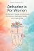 Anhedonia For Women: A Woma...