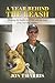 A Year Behind the Leash by jon t harris
