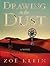 Drawing in the Dust by Zoe Klein
