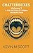 Chatterboxes: A Collection of Urban Microfiction (Chatterboxes Series Book 1)