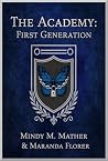 The Academy: Firs...